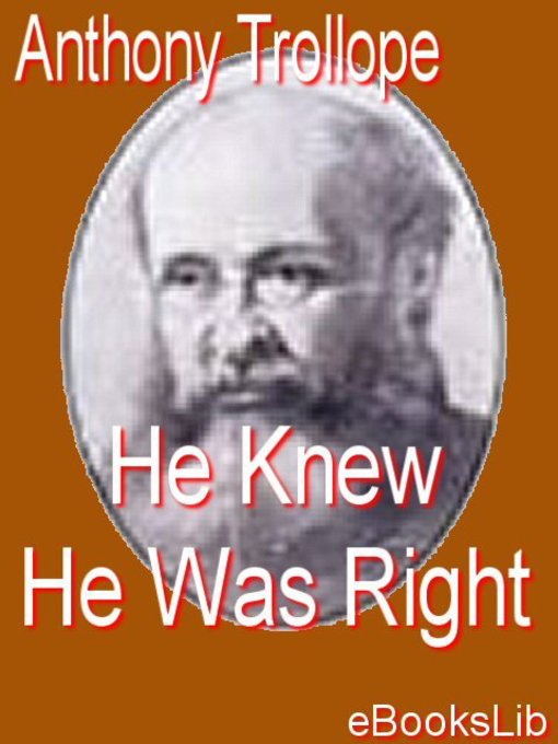 Title details for He Knew He Was Right by Anthony Trollope - Available